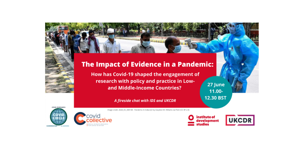 The impact of evidence in a pandemic: How has Covid-19 shaped the engagement of research with policy and practice in Low- and Middle-Income Countries?